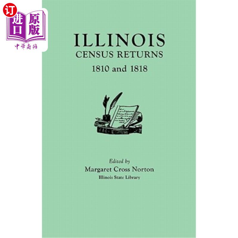 海外直订Illinois Census Returns: 1810 and 1818 伊利诺伊州人口普查报告:1810年和1818年