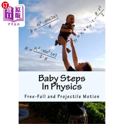 海外直订Baby Steps in Physics: Free-Fall and Projectile Motion 物理学中的婴儿步：自由落体和抛射运动