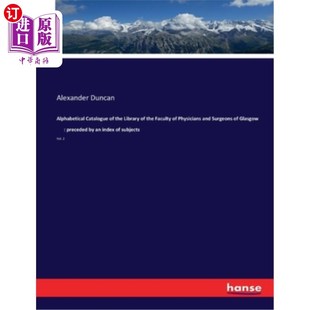 the Library Surgeons Catalogue 格拉斯哥内科和外科学院图书 and Physicians 海外直订Alphabetical Faculty