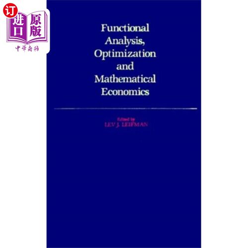海外直订Functional Analysis, Optimization, and Mathemati... 泛函分析、优化和数学经济学