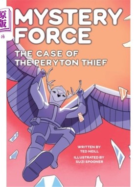 海外直订The Case of the Peryton Thief: Mystery Force Book Four 佩里顿窃贼案:神秘原力第四册