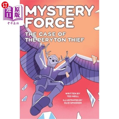 海外直订The Case of the Peryton Thief: Mystery Force Book Four 佩里顿窃贼案:神秘原力第四册