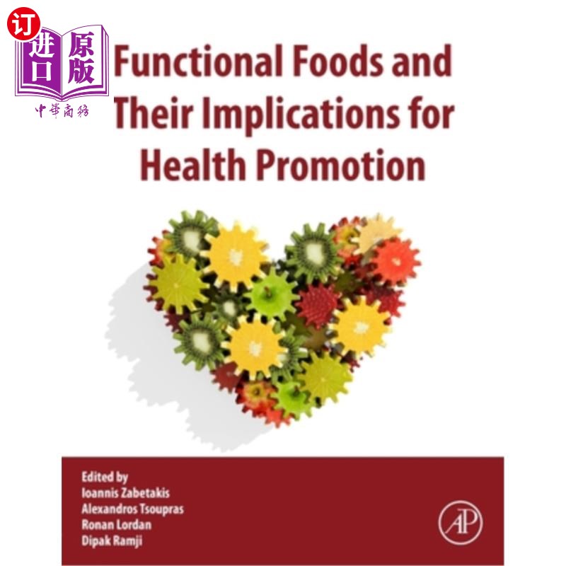 海外直订Functional Foods and Their Implications for Health Promotion 功能食品及其对健康促进的影响