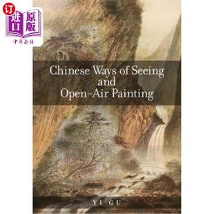 海外直訂Chinese Ways Open Seeing Air and 中國人 與露天繪畫 觀看方式 Painting