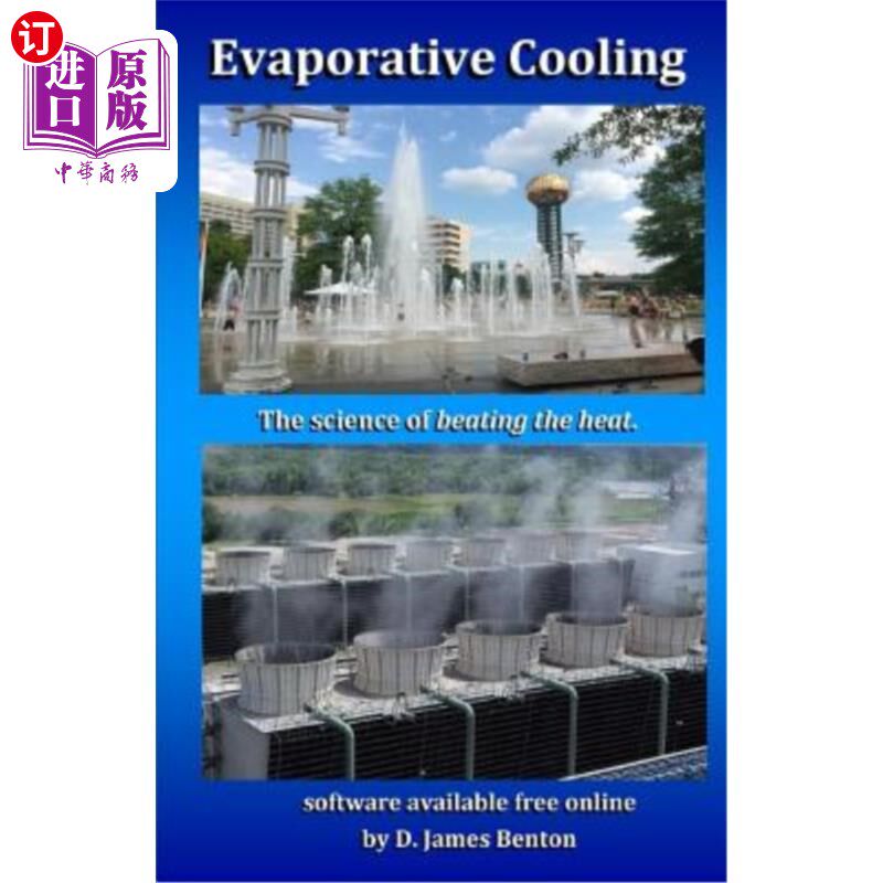 海外直订Evaporative Cooling: The Science of Beating the Heat