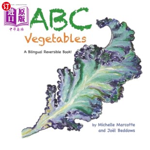 海外直订Abc Vegetables - Abécédaire Des Légumes: A Bilingual Reversible Book! Livre Bili Abc蔬菜-蔬菜的字母:一本双