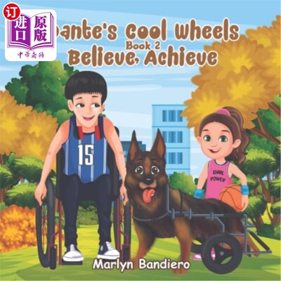 海外直订Dante's Cool Wheels Book 2 Believe, Achieve 但丁的酷轮第二册相信，实现