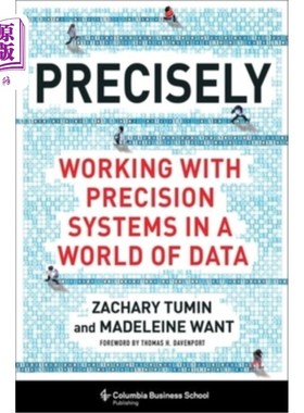 海外直订Precisely: Working with Precision Systems in a World of Data Precisely: Working with Precis