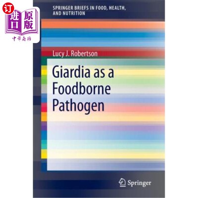 海外直订医药图书Giardia as a Foodborne Pathogen 贾第鞭毛虫作为食源性病原体
