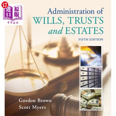 海外直订Administration of Wills, Trusts, and Estates 遗嘱、信托和遗产管理