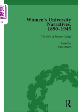 海外直订Women's University Narratives, 1890-1945, Part I Vol 2: Key Texts 女子大学叙事，1890-1945，首部分第二卷:关