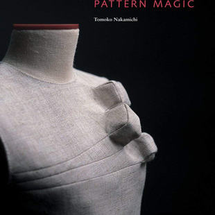 Pattern Magic 进口艺术 中道友子-奇异裁剪 服装设计 Tomoko Nakamichi【中商原版】