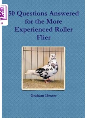海外直订50 Questions Answered for the More Experienced Roller Flier 为更有经验的滚轴飞行员回答了50个问题