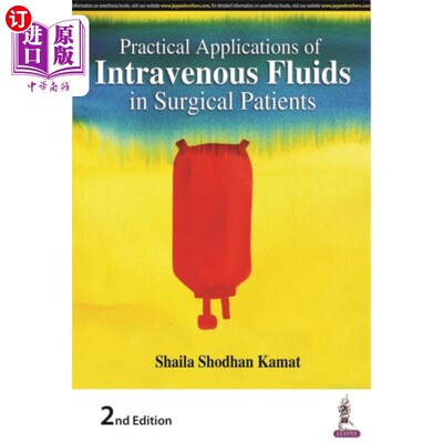 海外直订医药图书Practical Applications of Intravenous Fluids in Surgical Patients 静脉输液在外科病人中的实际应用