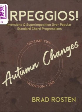 海外直订Arpeggios!: Inversions And Superimposition Over Popular Standard Chord Progressi 琶音!倒装和叠加在流行的标