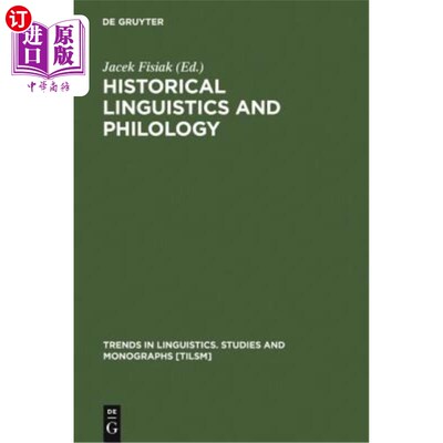 海外直订Historical Linguistics & Philology 历史语言学与文献学