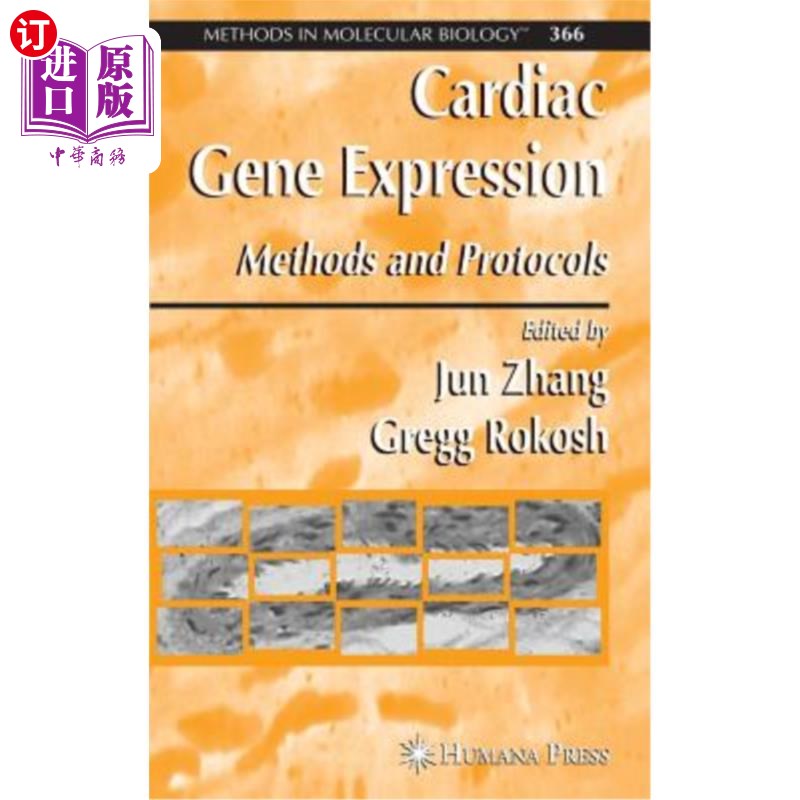 海外直订医药图书Cardiac Gene Expression: Methods and Protocols 心脏基因表达:方法和方案
