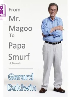 海外直订From Mister Magoo to Papa Smurf 从马古先生到蓝精灵爸爸