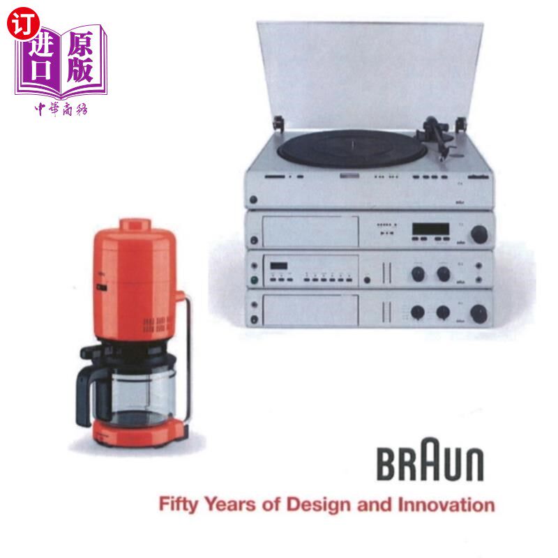 海外直订BRAUN--Fifty Years of Design and Innovation 博朗——五十年的设计与创新