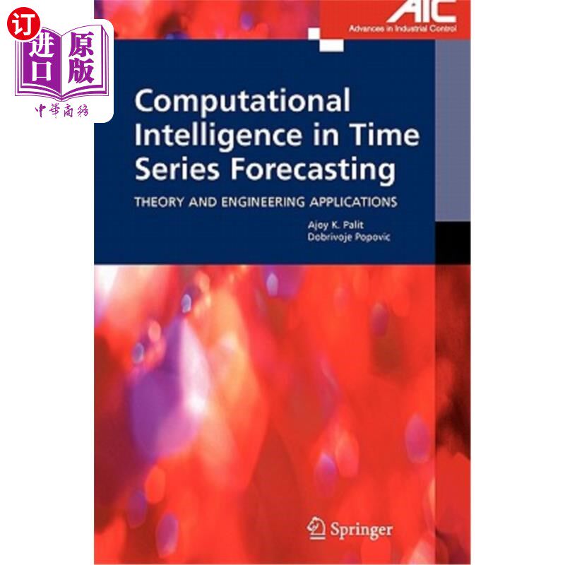海外直订Computational Intelligence in Time Series Forecasting: Theory and Engineering Ap 时间序列预测中的计算智能: