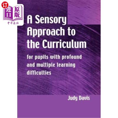 海外直订A Sensory Approach to the Curriculum: For Pupils with Profound and Multiple Lear 感官教学法：面向学习困难重
