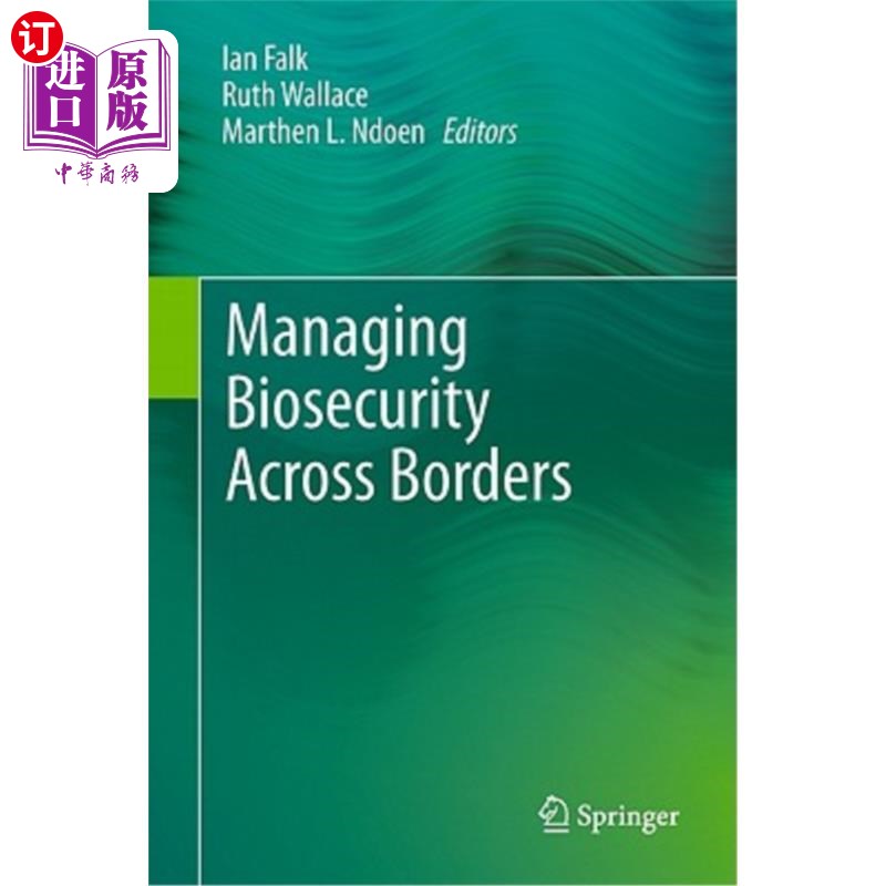 海外直订Managing Biosecurity Across Borders 跨国生物安全管理