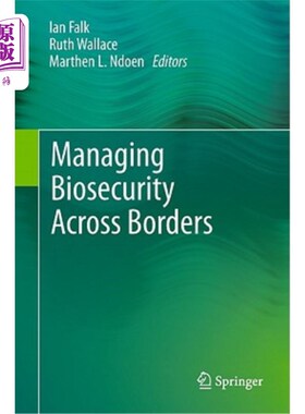 海外直订Managing Biosecurity Across Borders 跨国生物安全管理