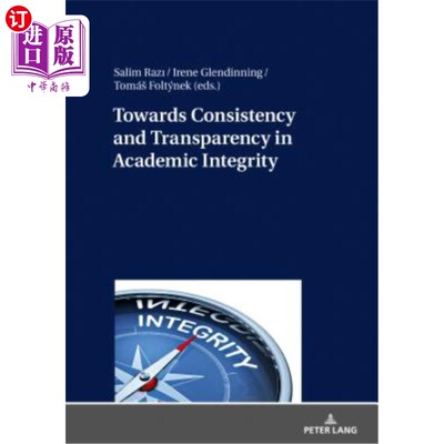 海外直订Towards Consistency and Transparency in Academic Integrity 学术诚信的一致性和透明度