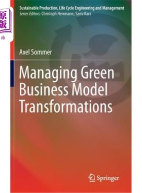 海外直订Managing Green Business Model Transformations 管理绿色商业模式转型