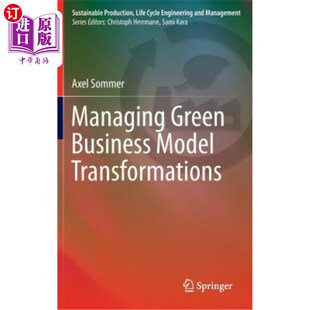 Green 管理绿色商业模式 Business Transformations 转型 Model 海外直订Managing