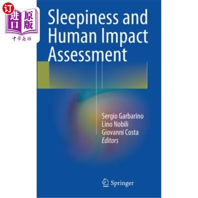 海外直订医药图书Sleepiness and Human Impact Assessment 嗜睡与人类影响评估