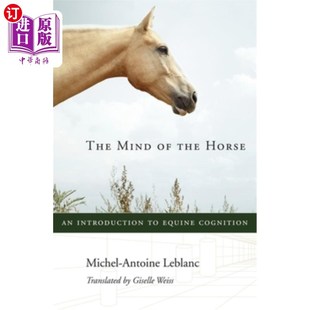 Mind 海外直订The Equine 心智 the 马 认知导论 Horse Cognition Introduction