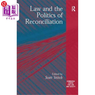 海外直订Law and the Politics of Reconciliation 法律与和解政治
