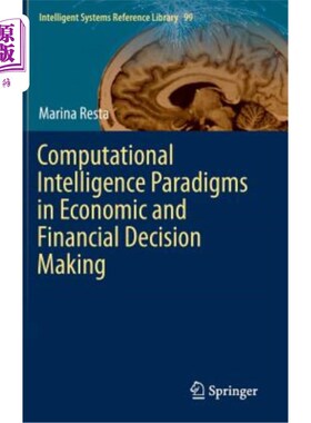 海外直订Computational Intelligence Paradigms in Economic and Financial Decision Making 经济和金融决策中的计算智能范式