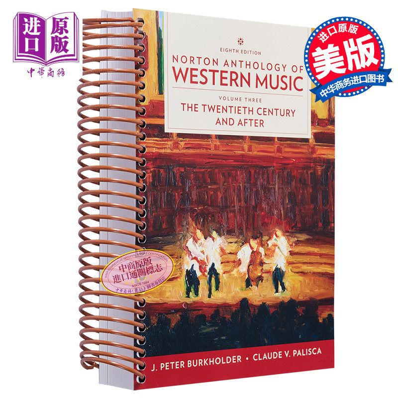 现货 Norton Anthology of Western Music: Volume 3 进口艺术 诺顿西方音乐选集：第三卷【中商原版】