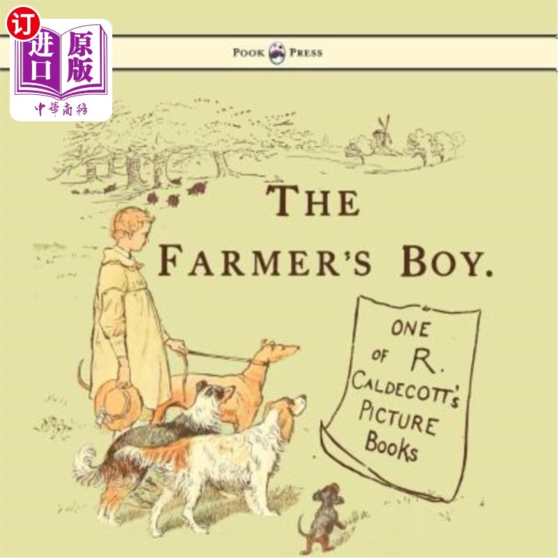 海外直订The Farmers Boy - Illustrated by Randolph Caldecott 《农家男孩》——兰道夫·卡尔德科特插图
