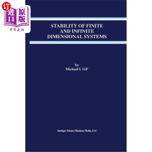 海外直订Stability of Finite and Infinite Dimensional Systems 有限和无限维系统的稳定性