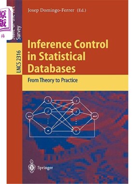 海外直订Inference Control in Statistical Databases: From Theory to Practice 统计数据库中的推理控制:从理论到实践