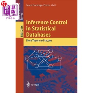 海外直订Inference Control in Statistical Databases: From Theory to Practice 统计数据库中的推理控制:从理论到实践