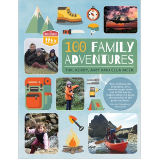 现货 100 次家庭冒险 英文原版 100 Family Adventures TIM and KERRY MEEK【中商原版】