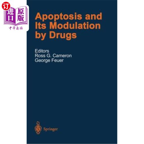 海外直订医药图书Apoptosis and Its Modulation by Drugs 细胞凋亡及其药物调控