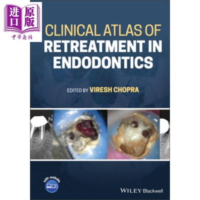 预售 Clinical Atlas Of Retreatment In Endodontics【中商原版】