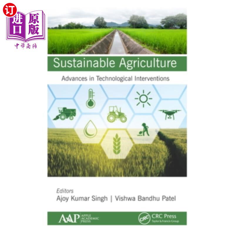 海外直订Sustainable Agriculture: Advances in Technological Interventions 可持续农业:技术干预的进展