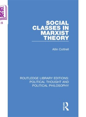 海外直订Social Classes in Marxist Theory 马克思主义理论中的社会阶级