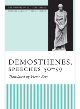 现货 古希腊演讲集 德摩斯梯尼演讲 50-59 英文原版 Demosthenes speeches 50-59 Michael Gagarin【中商原版】