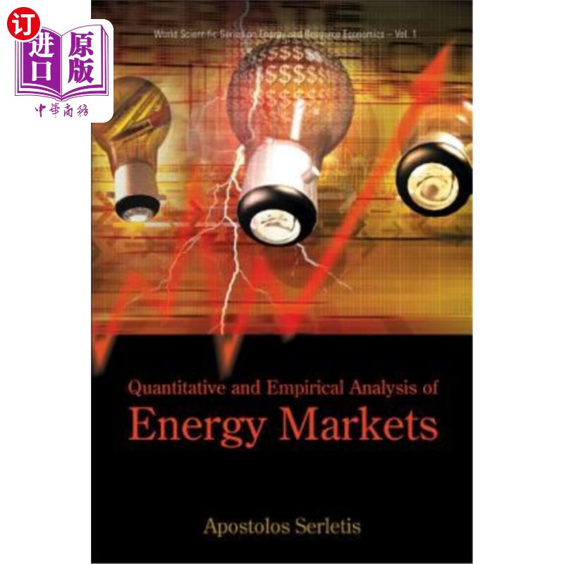 海外直订Quantitative and Empirical Analysis of Energy Markets 能源市场的定量与实证分析“,