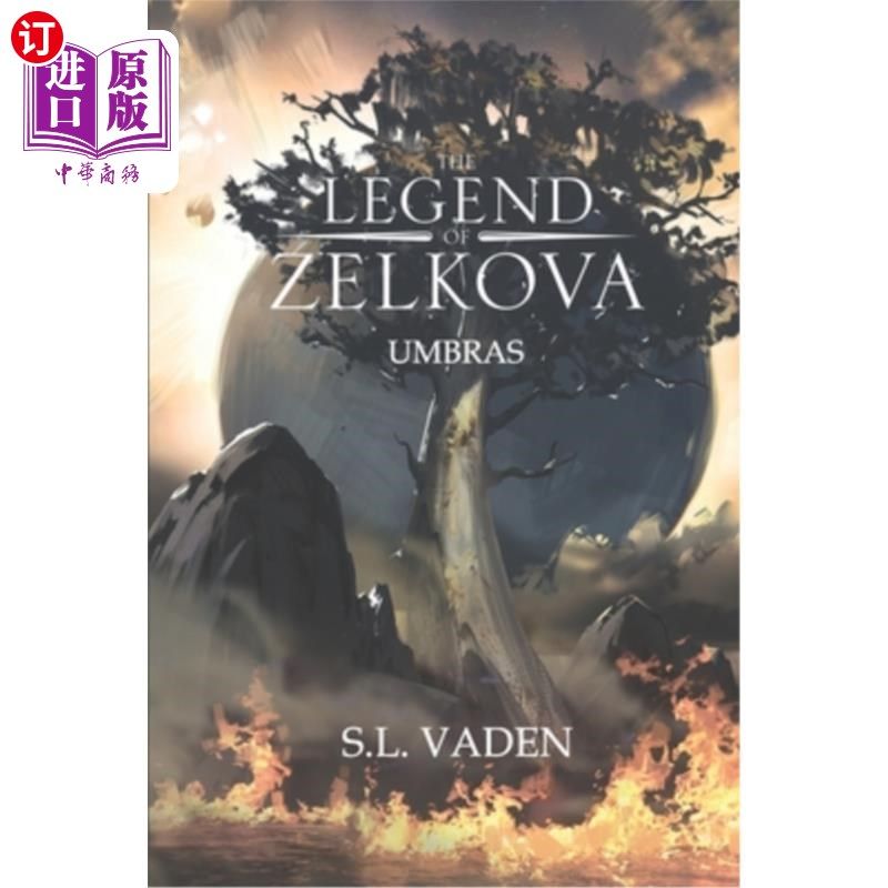 海外直订the legend of zelkova: umbras 契尔科娃传奇:本影