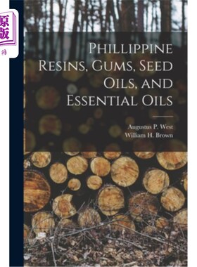 海外直订Phillippine Resins, Gums, Seed Oils, and Essential Oils 采购产品树脂，树胶，种子油，和精油