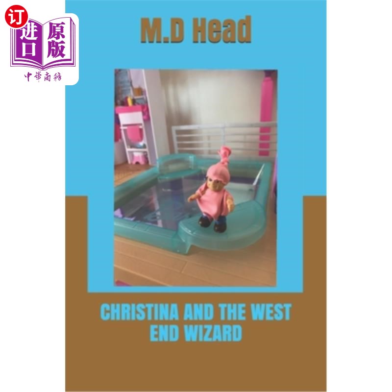 海外直订Christina and the West End Wizard 克里斯蒂娜和西区巫师