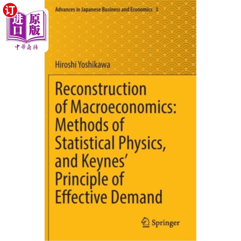 海外直订Reconstruction of Macroeconomics: Methods of Statistical Physics, and Keynes' Pr 重建宏观经济学:统计物理方